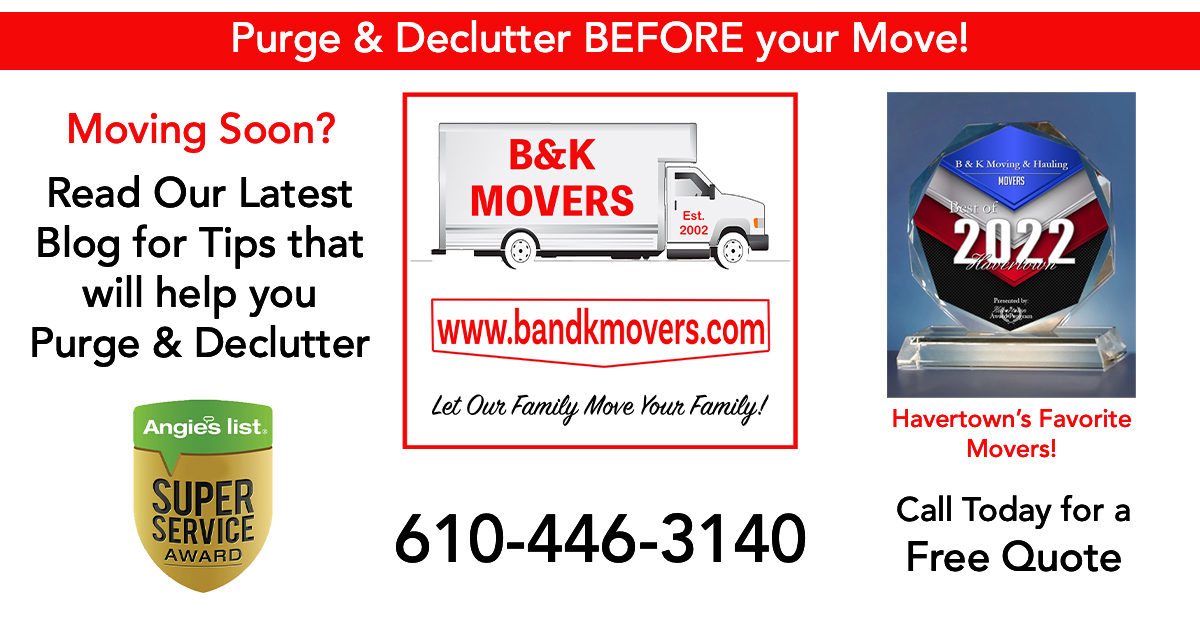 Purge, Declutter, Moving Companies Delco, Moving Tips, Moving Company Havertown